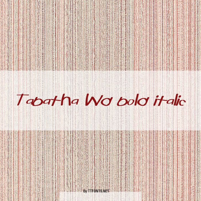 Tabatha Wd bold italic example